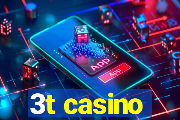 3t casino